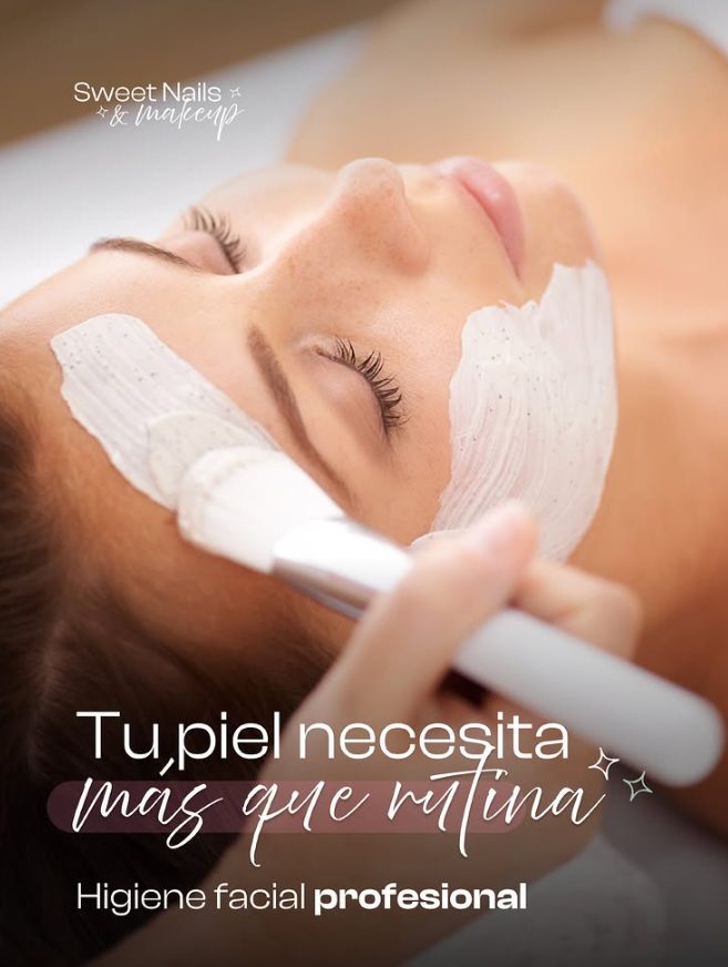 Higiene facial profesional, Sweet Nails & Makeup