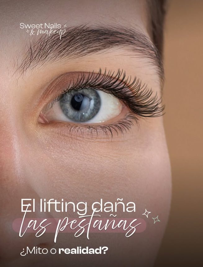 Lifting de pestañas mito o realidad, Sweet Nails & Makeup